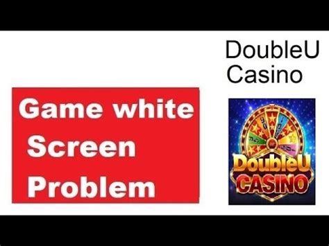 doubleu casino problems